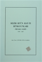 Selim 3`n Hat-t Hmayunlar -Nizam- Cedit- 1789-1807 Trk Tarih Kurumu Yaynlar
