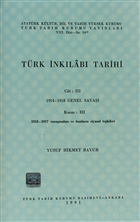 Türk İnkılabı Tarihi Cilt: 3 Kısım: 3 Türk Tarih Kurumu Yayınları
