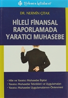 Hileli Finansal Raporlamada Yaratc Muhasebe Trkmen Kitabevi - Akademik Kitaplar