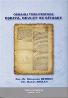 Osmanl Trkiyesi`nde Ekya, Devlet ve Siyaset Yaln Yaynclk