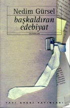 Bakaldran Edebiyat Eletiri - nceleme (1966-1995) Yap Kredi Yaynlar