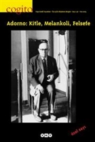 Cogito Say: 36 Adorno: Kitle, Melankoli, Felsefe Yap Kredi Yaynlar - Dergi