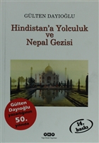 Hindistan`a Yolculuk ve Nepal Gezisi Tüm Zamanların Gözdesi Yapı Kredi Yayınları