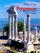Pergamon Antik Bir Kentin Tarihi ve Yaplar Yap Kredi Yaynlar Sanat
