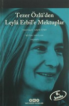 Tezer zl`den Leyla Erbil`e Mektuplar - Btn Eserleri - 5 Yap Kredi Yaynlar