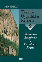 Trkiye Uygarlklar Rehberi 2 Marmara Etrafnda / Karadeniz Kys Yap Kredi Yaynlar