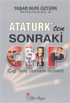 Atat�rk`ten Sonraki CHP (�a�� Yanl�� Okuman�n Ser�veni) Yeni Boyut Yay�nlar�