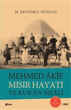 Mehmed Akif Msr Hayat ve Kur`an Meali ule Yaynlar
