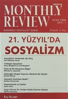 Monthly Review Bamsz Sosyalist Dergi Say: 1 / Ocak 2006 Monthly Review Dergisi