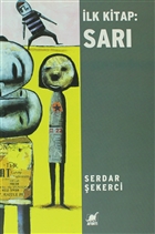 lk Kitap: Sar Ayrnt Yaynlar