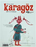 Karagz iir ve Temaa Dergisi Say: 23 Karagz Edebiyat Dergisi
