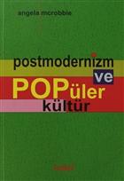 Postmodernizm ve Popler Kltr Parmen Yaynlar
