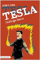 Tesla - Elektriin Tanrs Bilim ve Gelecek Kitapl