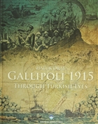 Gallipoli 1915 Through Turkish Eyes Baheehir niversitesi Yaynlar