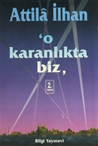 O Karanlkta Biz Bilgi Yaynevi
