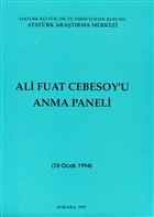 Ali Fuat Cebesoy`u Anma Paneli Atatrk Aratrma Merkezi