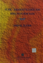 Trk - Ermeni likileri Bibliyografyas Atatrk Kltr Merkezi Yaynlar
