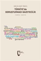 Trkiye`de Soruturmac Gazetecilik Evrensel Basm Yayn