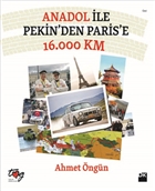 Anadol ile Pekin`den Paris`e 16.000 Km Doan Kitap