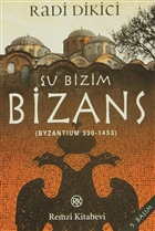 Şu Bizim Bizans Remzi Kitabevi