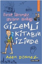 Snr Tanmaz Gezginin Gnl - Gizemli Kitabn zinde Carpe Diem Kitaplar