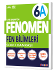 Fenomen 6. Snf Fen bilimleri (A) Soru Bankas