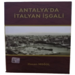 Antalya`da İtalyan İşgali