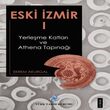 ESK ZMR 1-Yerleme Katlar ve Athena Tapna