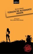 Direniş Çağında Türkiye`de Alternatif Medya Kafka kitap yayınları