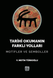 Tarihi Okumann Farkl Yollar - Veli Metin Trkolu