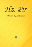 Hz. Pir - Mehmet Kadri Kaplan