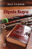 Dipsiz Kuyu - Dilara Yldrm