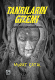 Tanrıların Gizemi - Murat Çatal