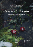 Sreyya Yzl Kadn - Fatih Abbasolu