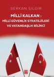 Milli Kalkan Milli Gvenlik Stratejileri ve Vatandalk Bilinci - Serkan Slgr