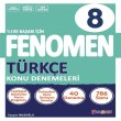 FENOMEN 8 TÜRKÇE KONU DENEMELERİ (40 DENEME)