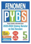 FENOMEN 5.SINIF PYBS TM DERSLER IKMIS SORULAR VE IKIZ SORULARI (2020-2024)