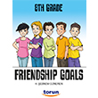8.Sınıf İngilizce Hikaye friendshıp goals