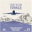 Yabancılar İçin Türkçe Yedi İklim C1 Ders Kitabı Çalışma Kitabı  (Turkish Beginner Yedi Iklim Turkish C1