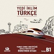 Yabanclar in Trke Yedi klim B1 Ders Kitab alma Kitab (Turkish Beginner Yedi Iklim Turkish B1)