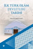 lk Trk-slam Devletleri Tarihi Trkiye Diyanet Vakf Yaynlar