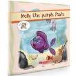 Story Time - Kelly The Purple Fish