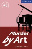 Murder by Art Level 5 Upper Intermediate (Cambridge English Readers)
