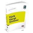 Türk Vergi Sistemi - Nurettin Bilici 45. Baskı Mart 2022