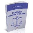 Feminist Hukuk Kuram - Aye zkan Duvan