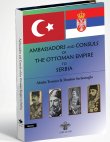 Ambassadors and Consuls of The Ottoman Empire to Serbia
