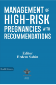 Management of High-Risk Pregnancies with Recommendations,
