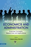 Recent Advances in Economics and Administration Sciences Concepts, Researches and Applications