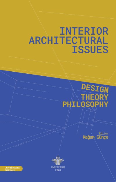 Interior Architectural Issues - Design Theory & Philosophy