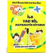 Okul ncesi ve Birinci Snflar LK YAZ-SL Matematik Kitabm